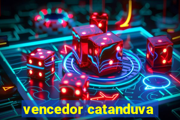 vencedor catanduva